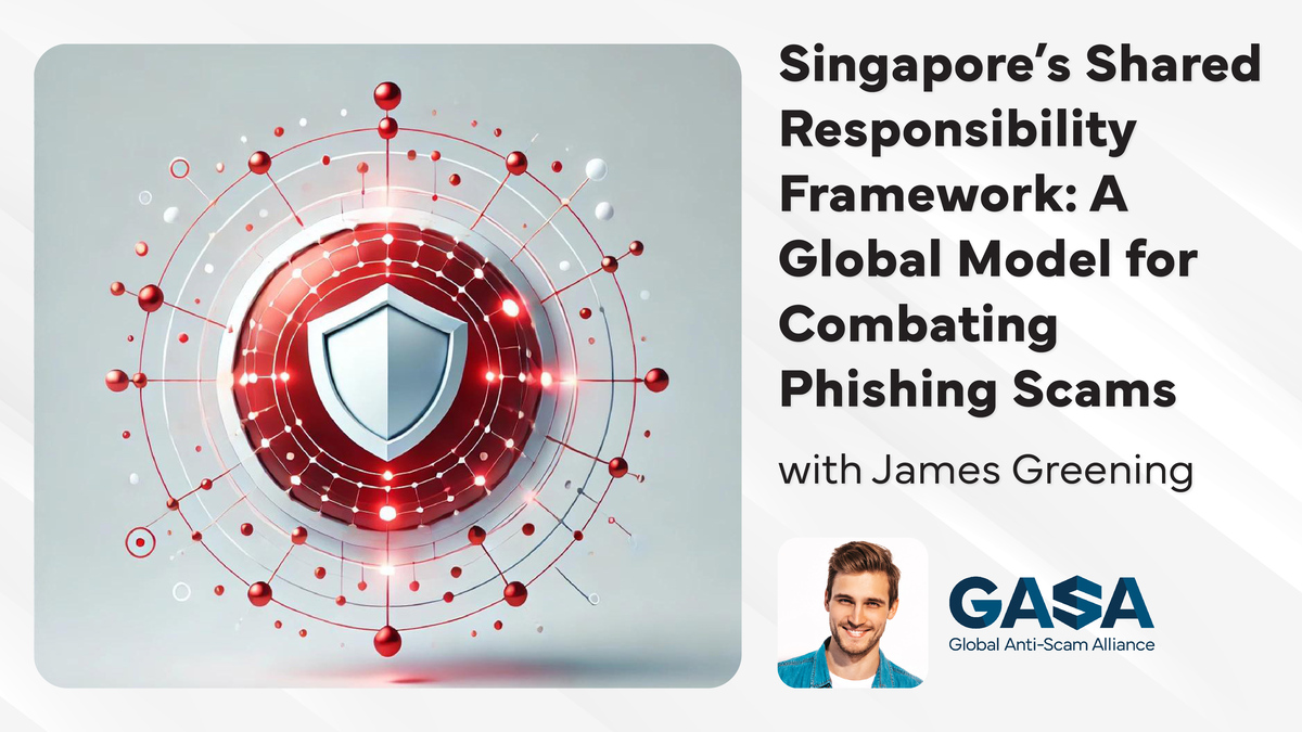 Singapore’s Shared Responsibility Framework: A Global Model for Combating Phishing Scams