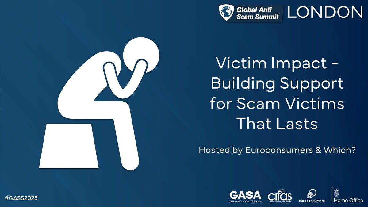 Victim Impact: Building Support for Scam Victims | Global Anti-Scam Summit London 2025