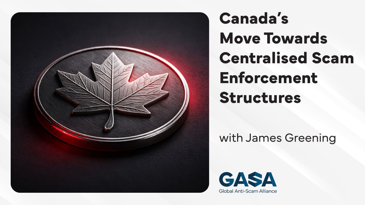 Canada’s Financial Crimes Agency Signals a Shift in Scam Enforcement