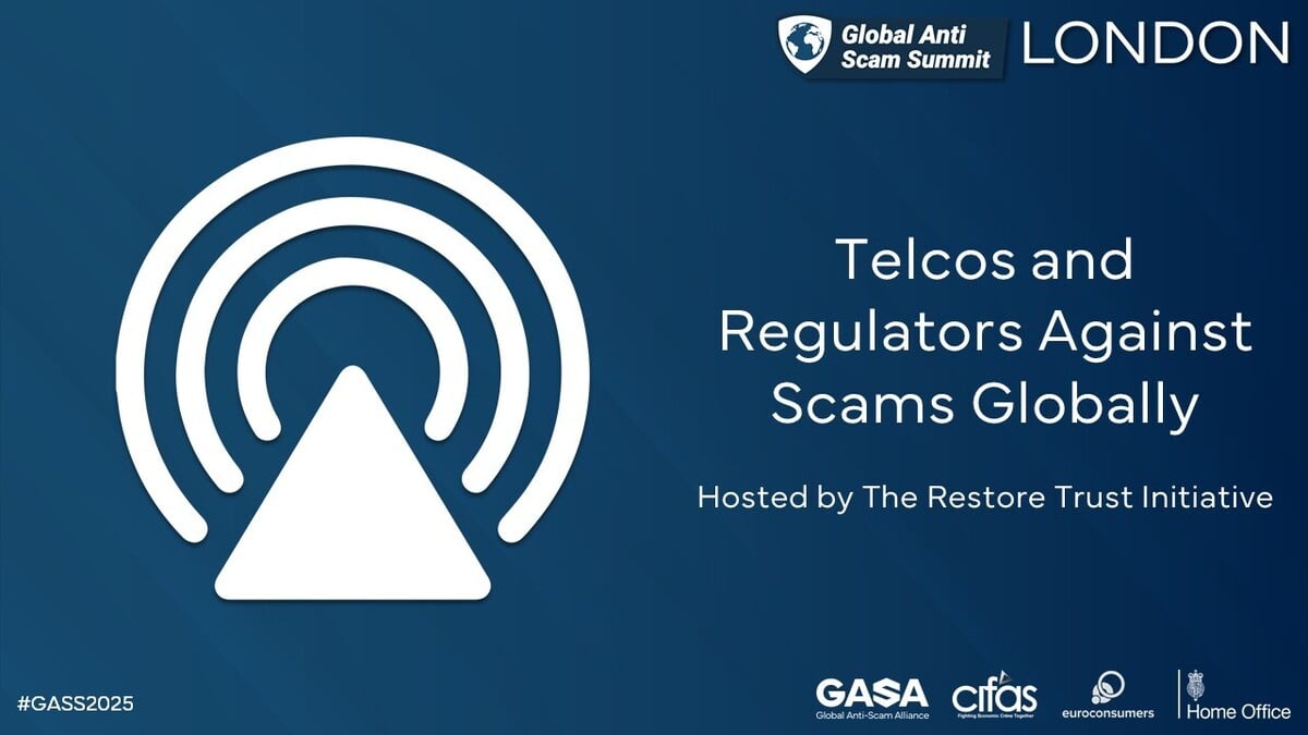 Telcos and Regulators Against Scams Globally | Global Anti-Scam Summit London 2025