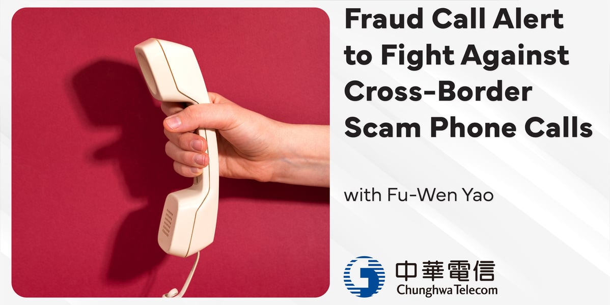 International Fraud Call Alert Service to Fight Against Cross-Border Scam Phone Calls