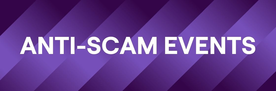 ANTI-SCAM EVENTS