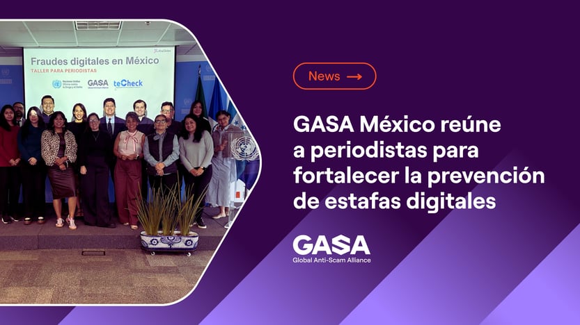 GASA México reúne a periodistas para fortalecer la prevención de estafas digitales