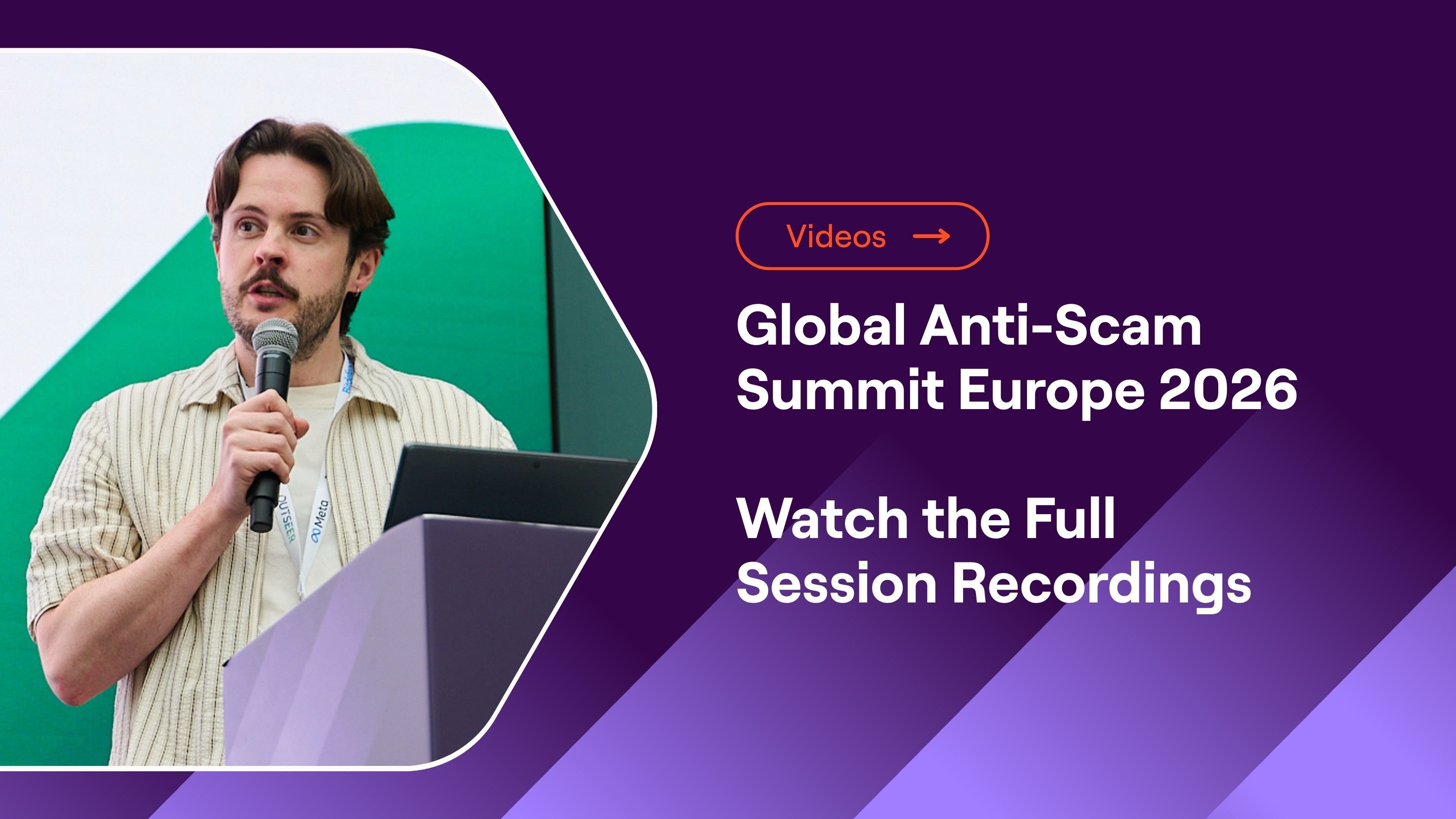 Watch the Global Anti-Scam Summit Europe 2026 Session Recordings