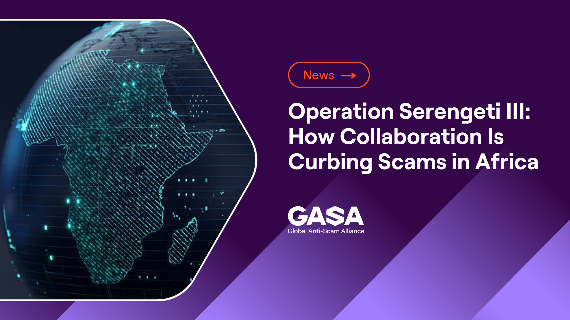 Operation Serengeti III: How Collaboration Is Curbing Scams in Africa