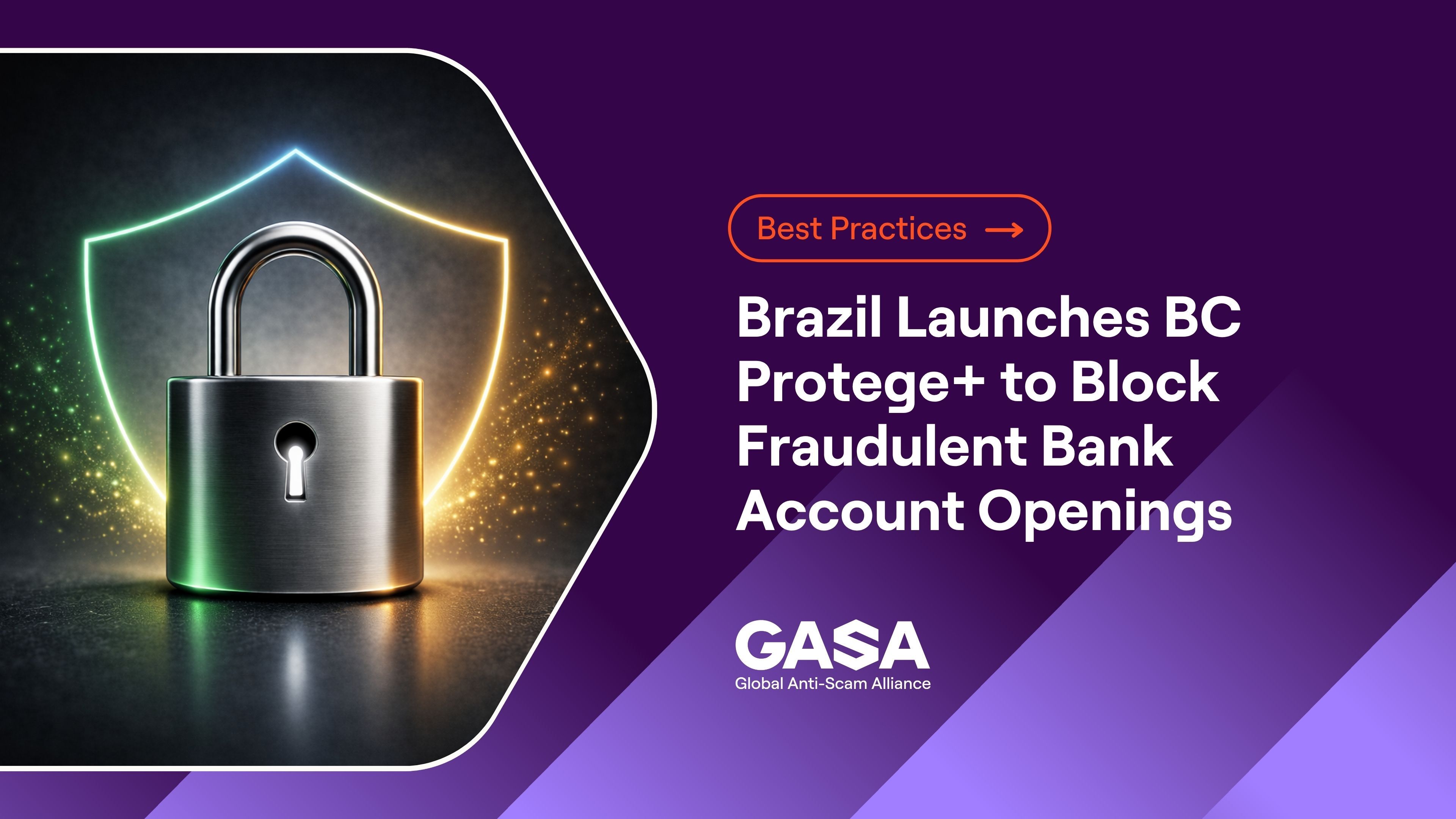Brazil Launches BC Protege+ to Block Fraudulent Bank Account Openings