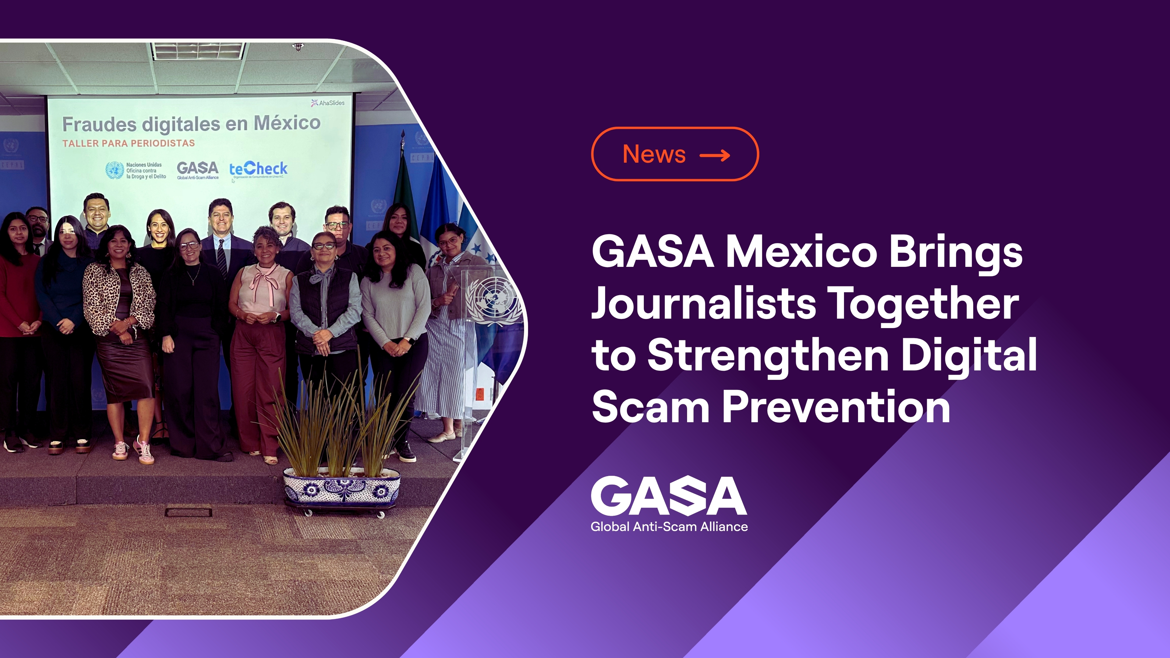 GASA Mexico Brings Journalists Together to Strengthen Digital Scam Prevention